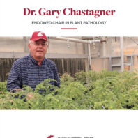Dr Gary Chastagner: endowed chair in plant pathology